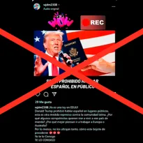 Es falso que Donald Trump prohibió hablar español en lugares públicos en EE. UU.